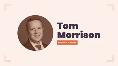 Cheadle MP Tom Morrison Pledges to Hold New PM Andy Burnham Accountable
