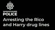 Four jailed as Warwickshire Police bust 'Rico' and 'Harry' county lines drugs ring
