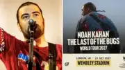 Noah Kahan Announces Wembley Stadium Show for 2027 'Last of the Bugs Tour'